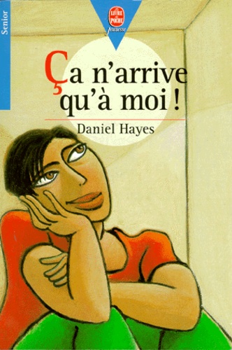 Daniel Hayes - Ça n'arrive qu'à moi !.