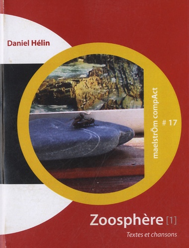 Daniel Helin - Zoosphère [1 - Textes et chansons.