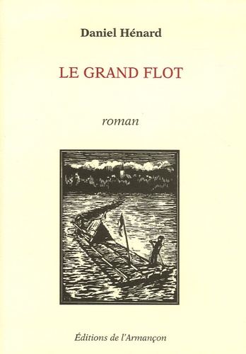Daniel Hénard - Le grand flot.