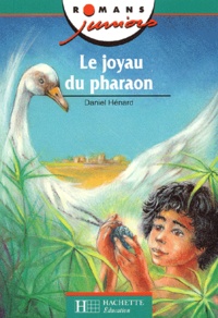 Daniel Hénard - Le joyau du pharaon.