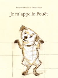 Daniel Hénon et Fabienne Mounier - Je m'appelle Pouët.