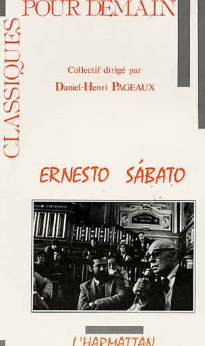 Daniel-Henri Pageaux - Ernesto Sabato.