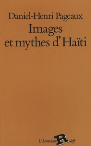 Images et mythes d'Haïti