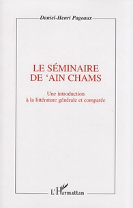 Artinborgo.it Le séminaire de 'Ain Chams - Une introduction à la littérature générale et comparée Image