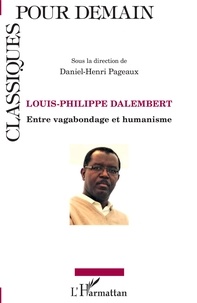 Daniel-Henri Pageaux - Louis-Philippe Dalembert - Entre vagabondage et humanisme.