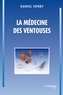 Daniel Henry - La médecine des ventouses, T1.