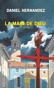 Daniel Hernandez - La main de Dieu.