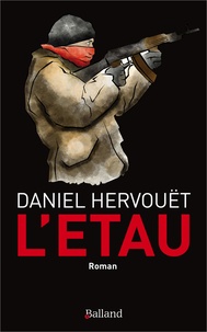 Daniel Hervouët - L'étau.