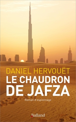 Daniel Hervouët - Le chaudron de Jafza.