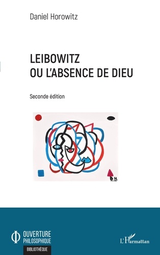 Leibowitz ou l'absence de Dieu 2e édition