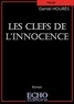 Daniel  Hourès - Les clefs de l'innocence.