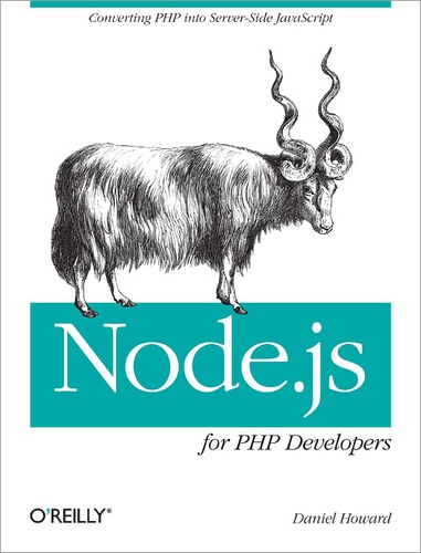 Daniel Howard - Node.js for PHP Developers - Porting PHP to Node.js.
