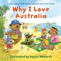 Daniel Howarth - Why I Love Australia.