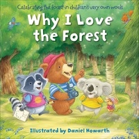 Daniel Howarth - Why I Love the Forest.