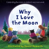 Daniel Howarth - Why I Love The Moon.
