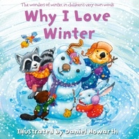 Daniel Howarth - Why I Love Winter.