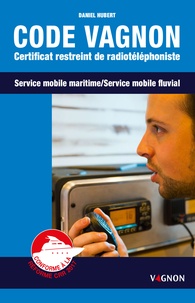 Code Vagnon - Certificat restreint de radiotéléphoniste des services mobiles maritime et fluvial.pdf