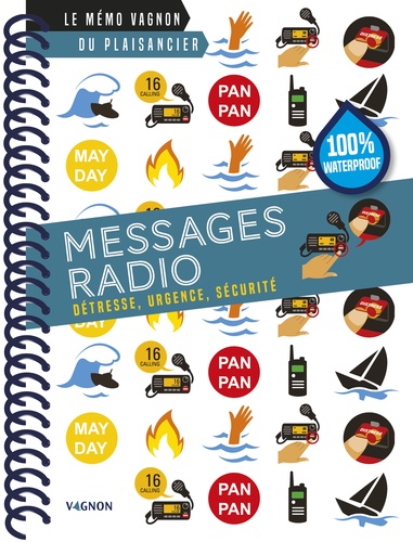 Messages radio. Détresse, urgence, sécurité