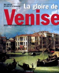 La gloire de Venise. Dix siècles de rêve et dinvention.pdf