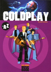 Daniel Ichbiah - Coldplay de A à Z.
