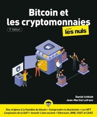 Daniel Ichbiah et Jean-Martial Lefranc - Le bitcoin et les cryptomonnaies pour les nuls.