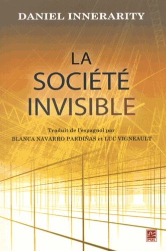 Daniel Innerarity - La société invisible.
