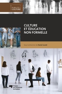 Daniel Jacobi - Culture et éducation non formelle.