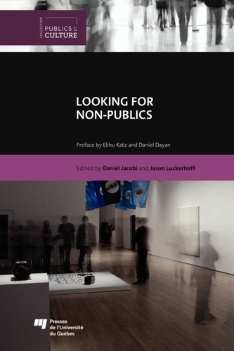 Daniel Jacobi et Jason Luckerhoff - Looking for non-publics.