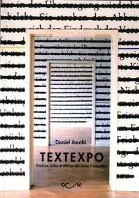 Daniel Jacobi - Textexpo - Produire, éditer et afficher des textes d'exposition.