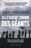 Ils étaient comme des géants