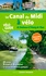Le Canal du Midi à vélo. De Toulouse à l'étang de Thau  édition revue et augmentée