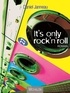 Daniel Janneau - It's only rock'n'roll.