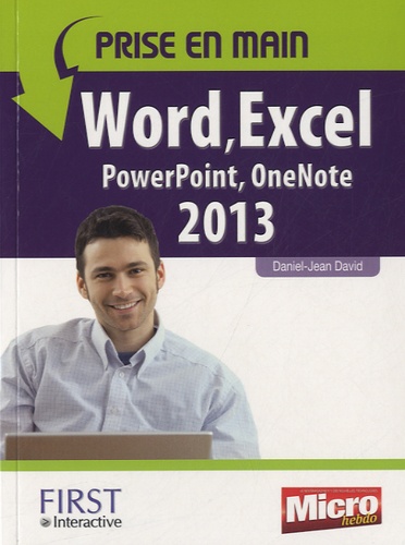 Daniel-Jean David - Word, Excel, Powerpoint, Onenote 2013.