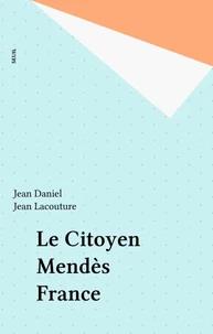 Le citoyen Mendès France