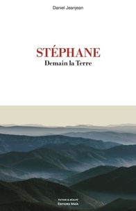 Daniel Jeanjean - Stéphane - Demain la Terre.