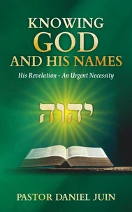 KNOWING GOD AND HIS NAMES