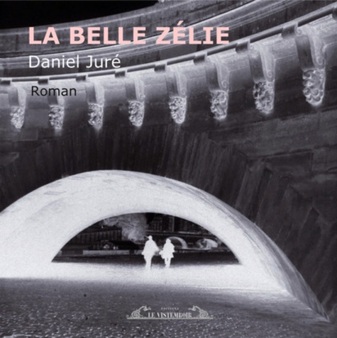 Daniel Juré - La belle Zélie.