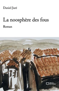 La noosphère des fous