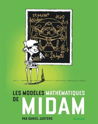 Daniel Justens - Les modèles mathématiques de Midam.