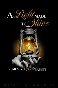 A Light Made to Shine