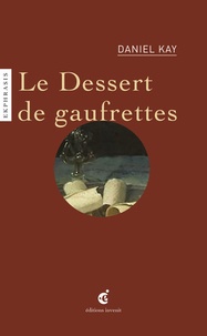 Téléchargement d'ebooks électroniques Le dessert de gaufrettes