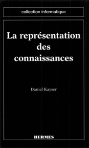 Daniel Kayser - La représentation des connaissances.