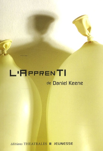 Daniel Keene - L'apprenti.