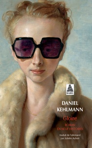 Daniel Kehlmann - Gloire - Roman en neuf histoires.