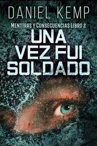 Una Vez Fui Soldado