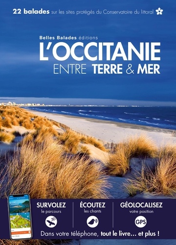 L'Occitanie entre terre & mer. 22 balades sur les sites du Conservatoire du littoral