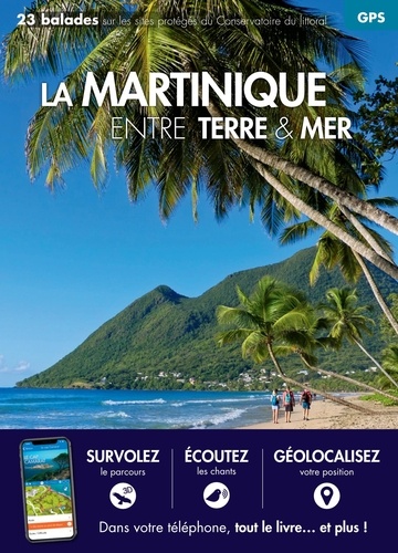 La Martinique entre terre et mer