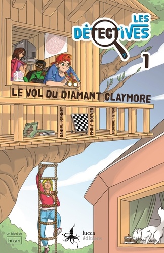 Les Détectives Tome 1 Le vol du diamant Claymore