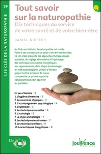 Daniel Kieffer - Tout savoir sur la naturopathie.