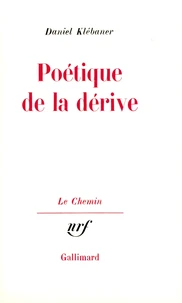 Poétique de la dérive